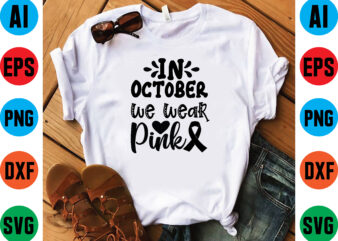 In october we wear pink graphic t shirt