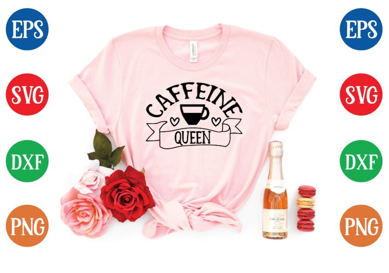 Caffeine queen graphic t shirt