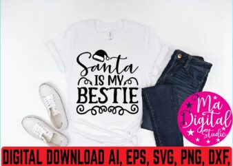 santa is my bestie t shirt template