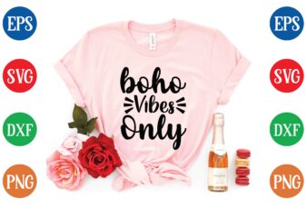 Boho vibes only t shirt vector illustration