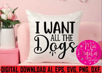 I want all the dogs graphic t shirt