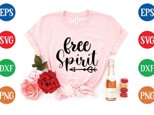 Free spirit t shirt template