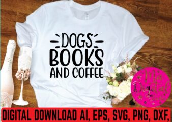 Dogs books and coffee t shirt template