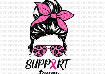 Support Team Messy Bun Leopard Pink Svg, Messy Bun Leopard Pink Svg, Support Squad Svg, Pink Ribbon Svg, Autumn Png, Breast Cancer Awareness Svg, Breast Cancer Svg t shirt template vector