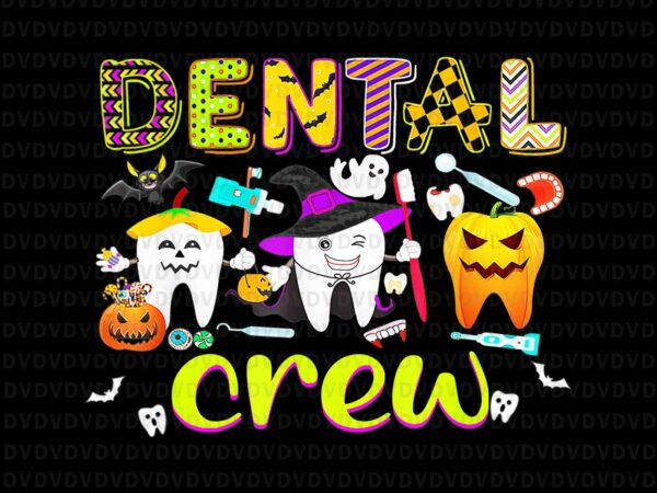 Dental boo crew halloween png, funny dentist assistant png, boo crew png, dental halloween png, halloween png t shirt vector illustration