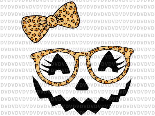 Women girls pumpkin halloween svg, pumpkin halloween svg, halloween svg, funny pumpkin svg, jack o lantern face pumpkin halloween leopard print glasses svg, jack o lantern svg t shirt design for sale