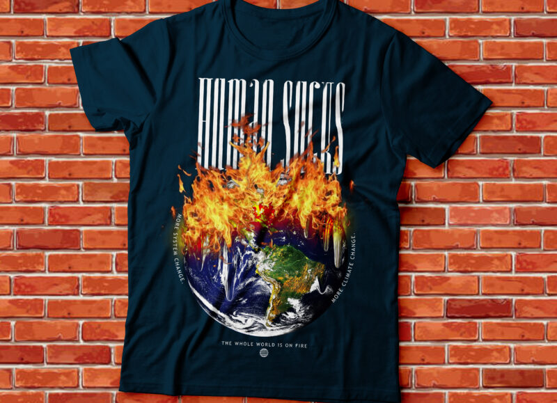 Human sucks global warming and climate change t-shirt design, global ...