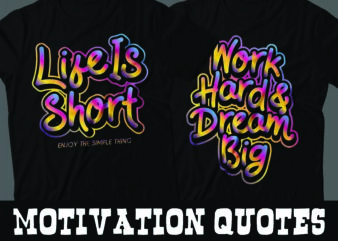 Motivational t-shirt design bundle typography Quote | six in one motivational designs bundle | Life is short enjoy the simple thing |work hard & dream big keep going, enjoy every