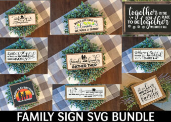 Family Sign SVG Bundle t shirt graphic design