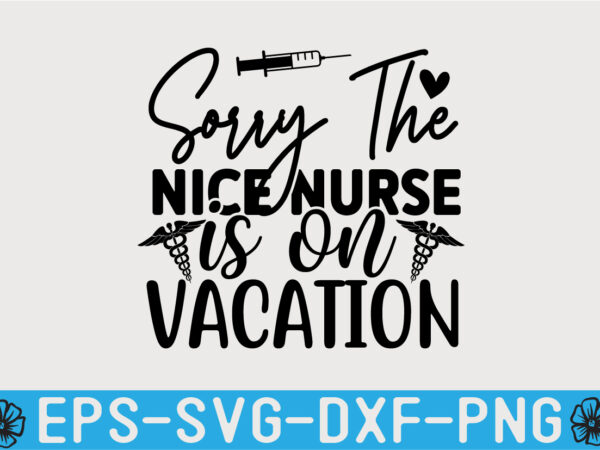Nurse svg quotes design template
