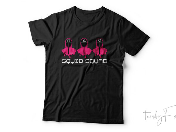 Squid squad trending t shirt design for sale