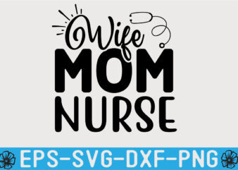 Nurse SVG Quotes Design Template