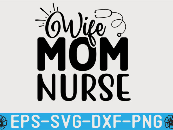 Nurse svg quotes design template