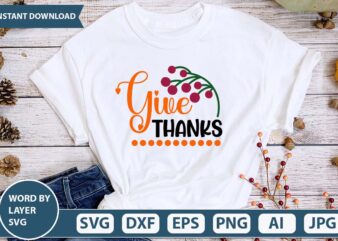 Give thanks svg vector for tshirt design