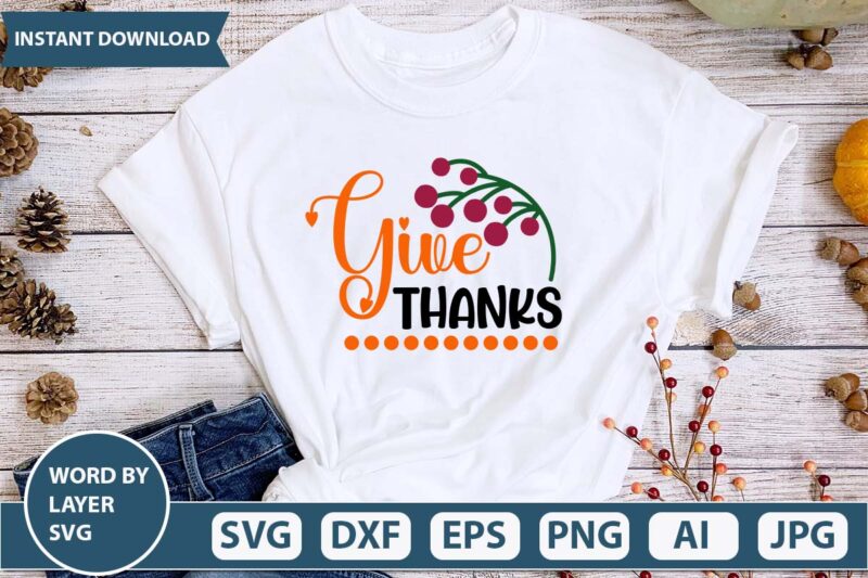 Give thanks svg vector for tshirt design