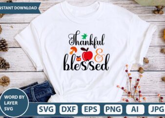 Thankful and blessed svg vector design