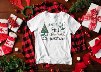 Christmas Gift, Just A Girl Who Loves Christmas Diy Crafts Svg Files For Cricut, Silhouette Sublimation Files t shirt vector file