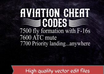 Aviation Cheat Codes Shirt, Aviation Tee, Pilot Tee T-Shirt design svg