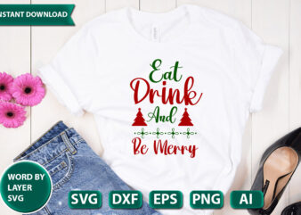 Eat Drink And Be Merry SVG Vector for t-shirt