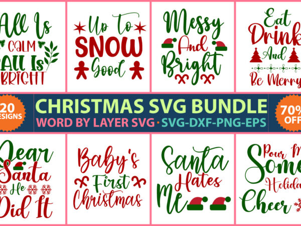 Christmas svg bundle vol.13 t shirt vector file