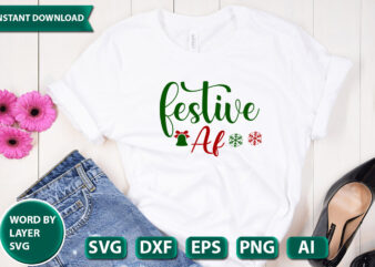 Festive Af SVG Vector for t-shirt