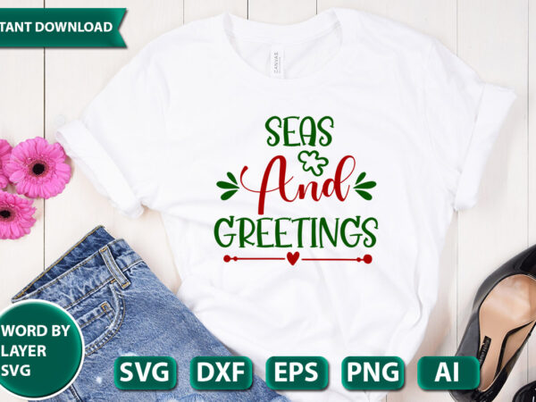 Seas and greetings svg vector for t-shirt