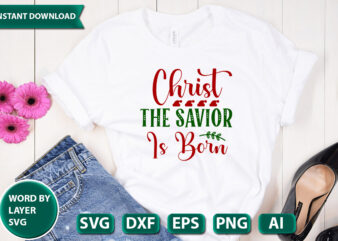 christ the savior is born SVG Vector for t-shirt