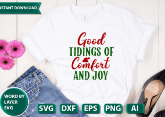 good tidings of comfort and joy SVG Vector for t-shirt