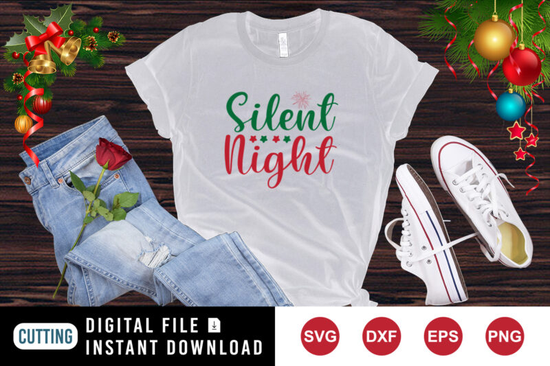 Silent Night t-shirt, Christmas silent night shirt Christmas shirt print template