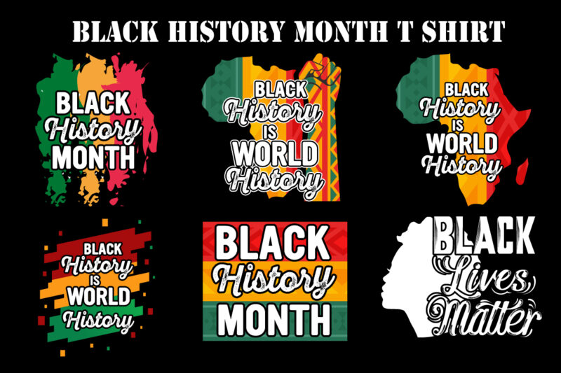 Black history month quotes, Black history or juneteenth t shirt design bundle, My history is strong, Black history month, Do it for the culture, Black history is world history, Black