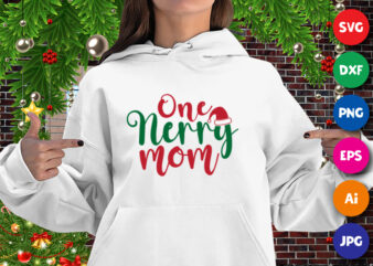 One merry mom Hoodie, Santa hat, Christmas merry mom print template t shirt design online
