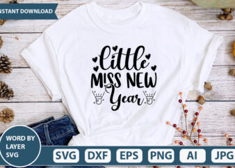 LITTLE MISS NEW YEAR SVG Vector for t-shirt