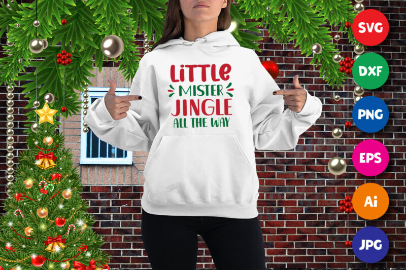 Little mister jingle all the way shirt, little Christmas shirt print template