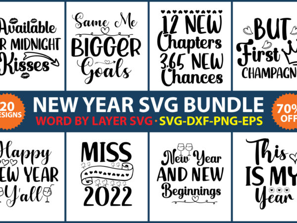 New Year SVG Bundle T shirt vector artwork