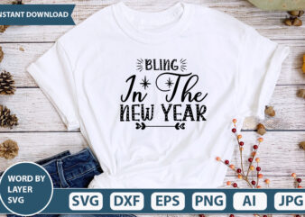 Bling In The New Year SVG Vector for t-shirt