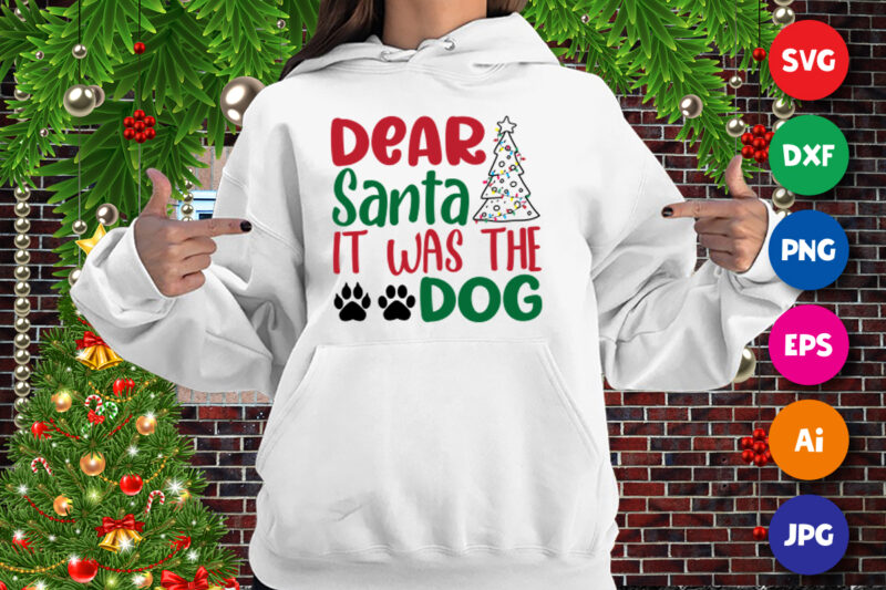Dear Santa it was the dog t-shirt, dear Santa shirt, dog shirt, Christmas tree light shirt print template