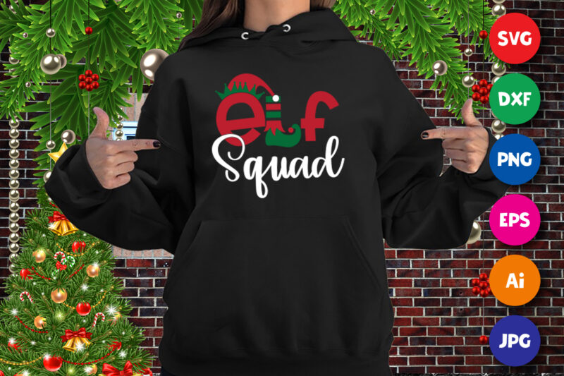 Elf squad, Funny Family Christmas Matching Holiday Group Elf Squad T-Shirt print template