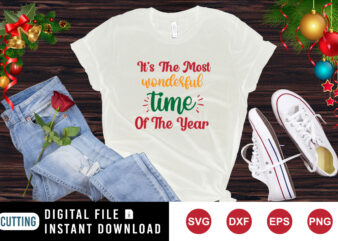 It’s The Most Wonderful Time Of The Year T-shirt, Christmas shirt template