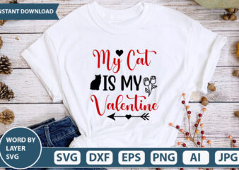 my cat is my valentine SVG Vector for t-shirt