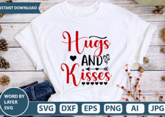 hugs and kisses SVG Vector for t-shirt