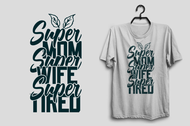 Mother svg t shirt bundle, Mom t shirt design, Mother's day quotes, Mother's day t shirt design bundle, Mom t shirt bundle, Mommy svg t shirt design quotes, mother eps