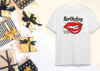 Birthday Lips Drip Gift Svg Files For Cricut, Silhouette Sublimation Files