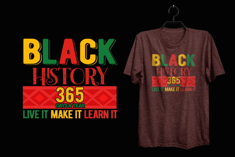 Black history t shirt, Black lives matter t shirt, Black history eps t shirt, Black histoy pdf tshirt, Black history png t shirt, Black history ai t shirt, Black quotes