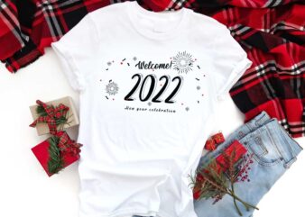 Welcome 2022 New Year Gift Diy Crafts Svg Files For Cricut, Silhouette Sublimation Files