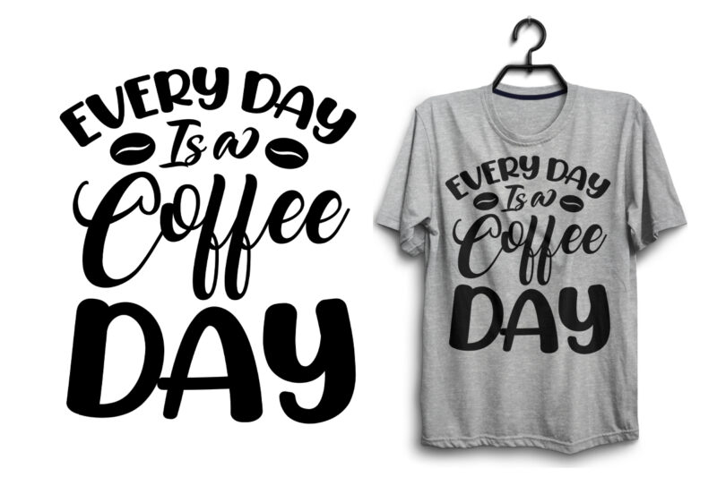 Coffee typography svg quotes for t shirt design, Coffee svg tshirt, Coffee bundle quotes, Coffee t shirt, Coffee t shirt, Coffee svg bundle, Coffee t shirt design, Coffee pdf t