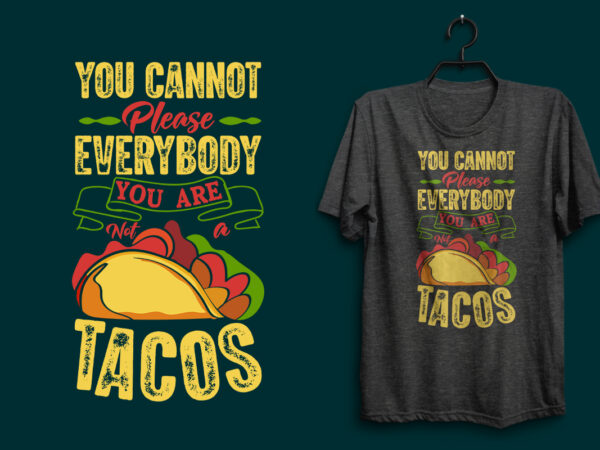 Tacos or taco t shirt design