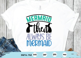 mermaid then always be mermaid