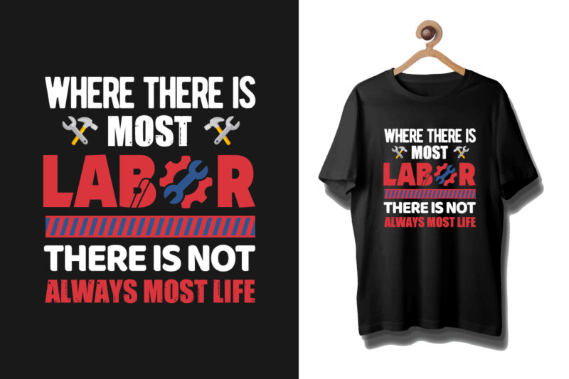 Labor t shirt design, Labour day t shirt design bundle, Labour t shirt design, Labor t shirt with graphics, World labor day t shirt design, Labor day t shirt quotes,