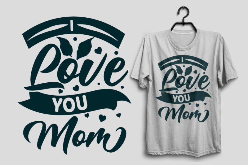 Mother svg t shirt bundle, Mom t shirt design, Mother's day quotes, Mother's day t shirt design bundle, Mom t shirt bundle, Mommy svg t shirt design quotes, mother eps