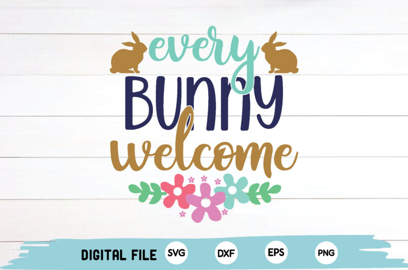 every bunny welcome